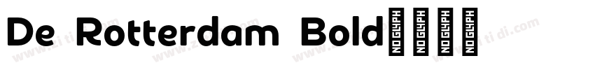 De Rotterdam Bold字体转换